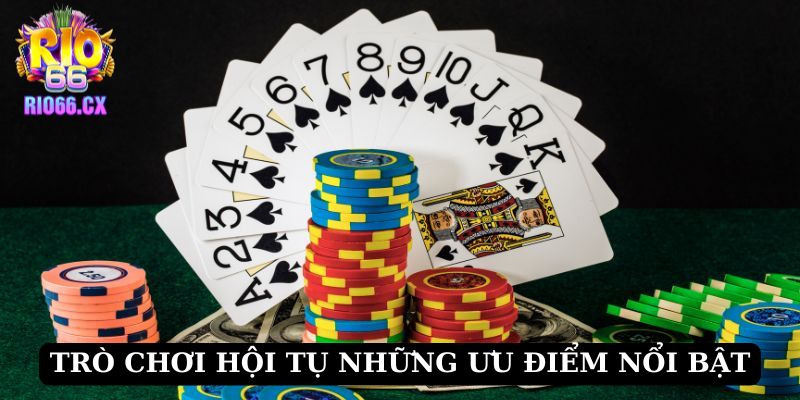Trò chơi hội tụ những ưu điểm nổi bật